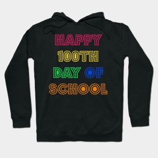 Happy 100th day of school Hoodie